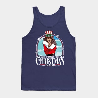 All I Want For Christmas Is You! Tank Top